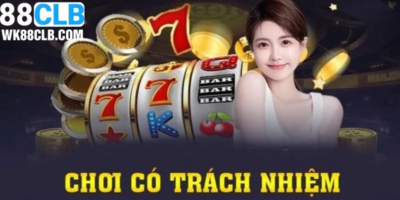 Giới thiệu về chính sách chơi có trách nhiệm tại 88CLB